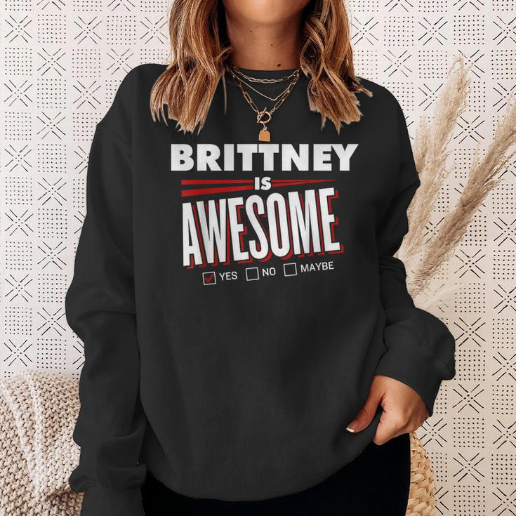 Brittney Is Awesome Family Friend Name Funny Gift Sweatshirt Gifts for Her