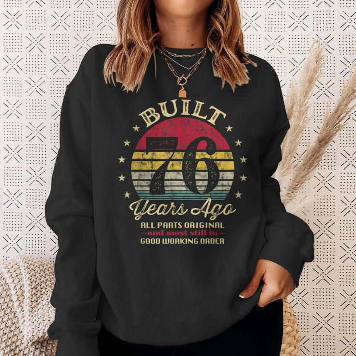 Built 76 Years Ago 76Th Birthday All Parts Original 1947 Sweatshirt Gifts for Her