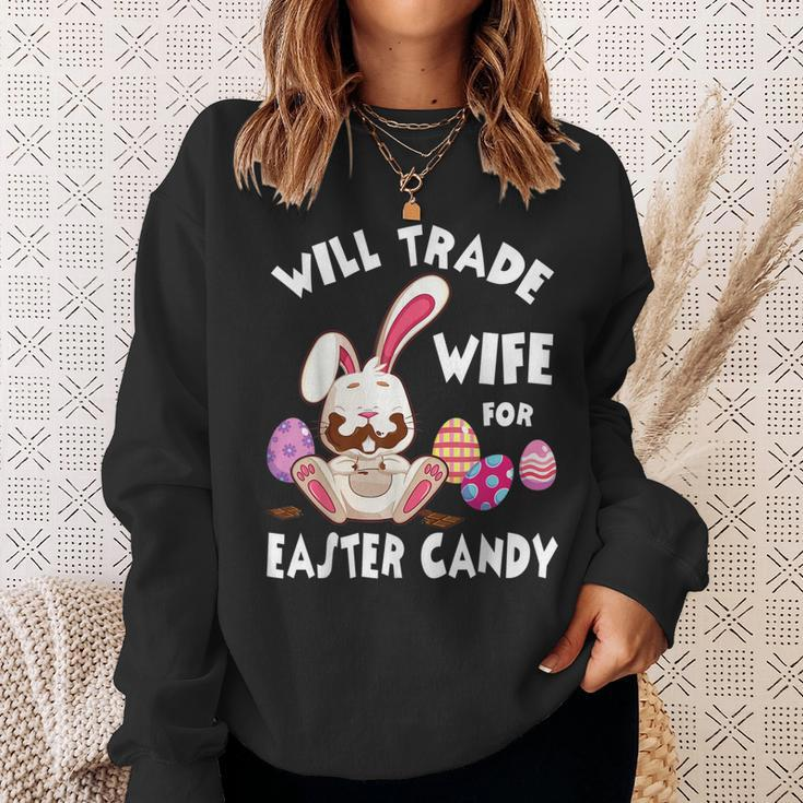 Bunny Eat Chocolate Eggs Will Trade Wife For Easter Candy Sweatshirt Gifts for Her