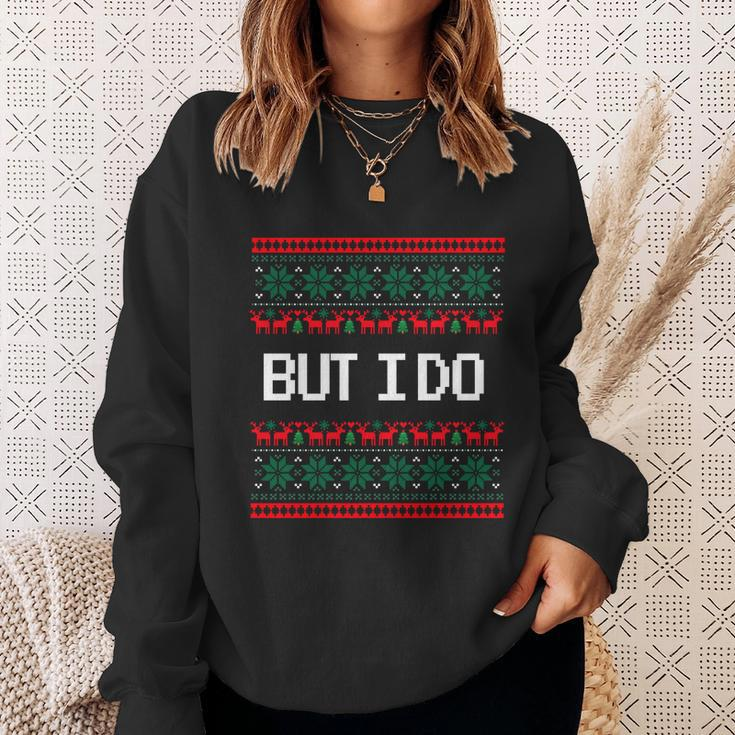 But I Do Xmas Gift Couples Matching Ugly Sweaters Christmas Gift Sweatshirt Gifts for Her