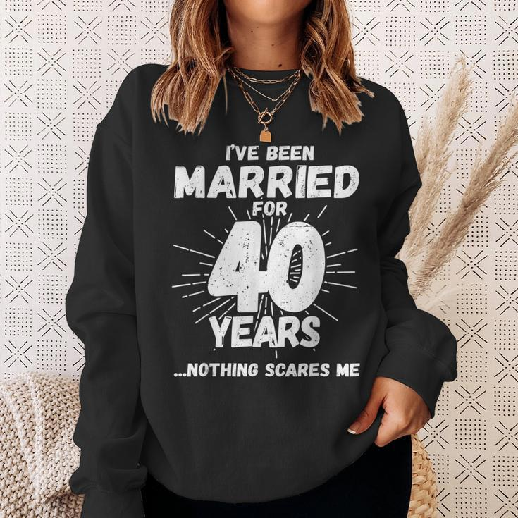 Couples Married 40 Years - Funny 40Th Wedding Anniversary Sweatshirt Gifts for Her