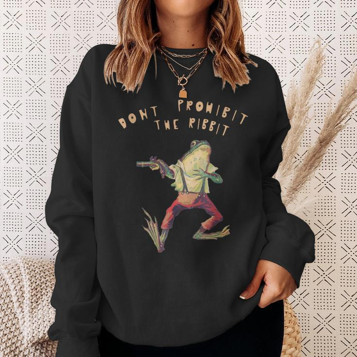 Dont Prohibit The Ribbit Frog Sweatshirt Gifts for Her