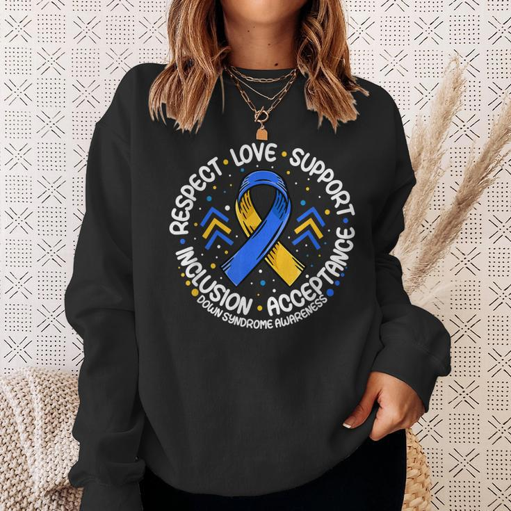 Down Syndrome Respect Support Down Syndrome Awareness Sweatshirt Gifts for Her