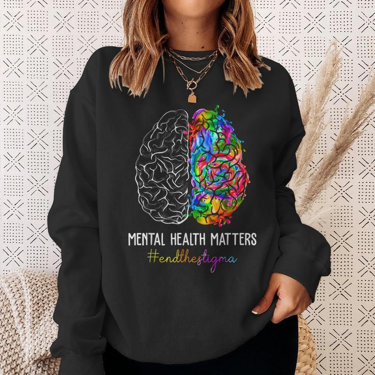 End The Stigma Mental Health Matters Mental Awareness Gifts Sweatshirt Gifts for Her