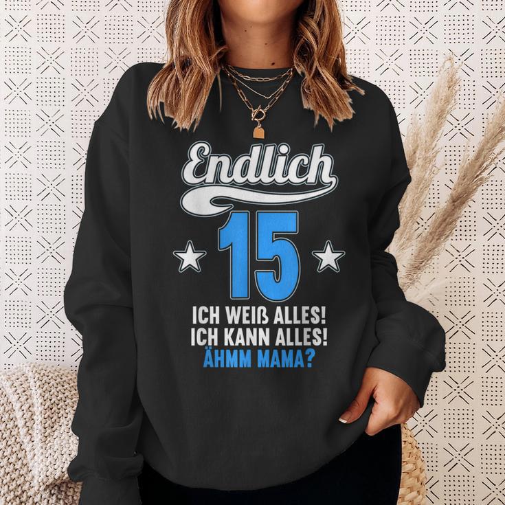 Endlich 15 Ich Weiß Alles Kann Alles Ähm Mama 15 Geburtstag Sweatshirt Geschenke für Sie