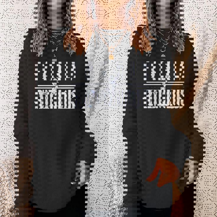 Fairly Ridiculous Sweatshirt Gifts for Her Fairly Ridiculous Sweatshirt Gifts for Her