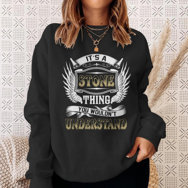 Family Name Stone Thing Wouldnt Understand Sweatshirt Gifts for Her