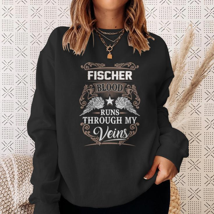 Fischer Name - Fischer Blood Runs Through Sweatshirt Gifts for Her