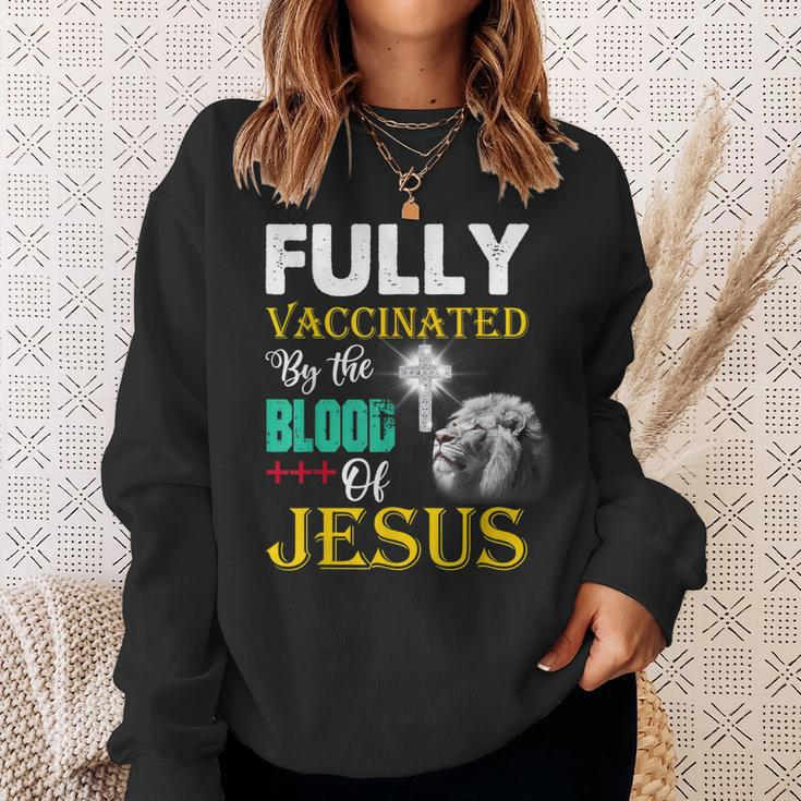 Fully Vaccinated By The Blood Of Jesus Christian Lion God Sweatshirt Gifts for Her