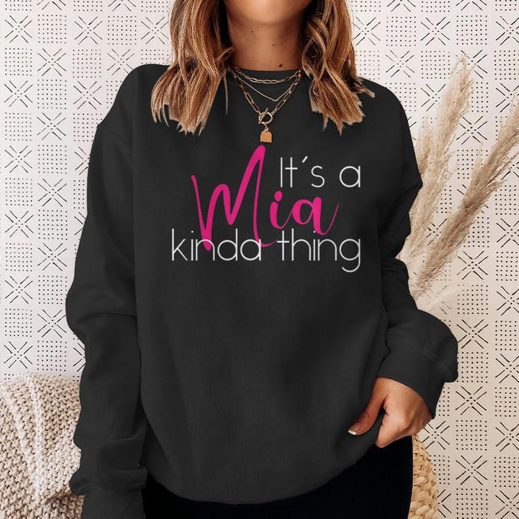 Funny Mia Personalized Novelty Its A Mia Kinda Thing Sweatshirt Gifts for Her