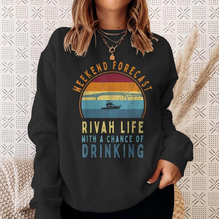 Funny Rivah Weekend Forecast Chance Of Drinking Sweatshirt Gifts for Her