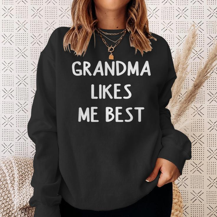 Grandma Likes Me Best Funny Joke Sarcastic Family Men Women Sweatshirt Graphic Print Unisex Gifts for Her