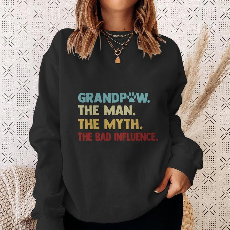 Grandpaw The Man The Myth The Bad Influence Gift For Dad Fathers Day Sweatshirt Gifts for Her