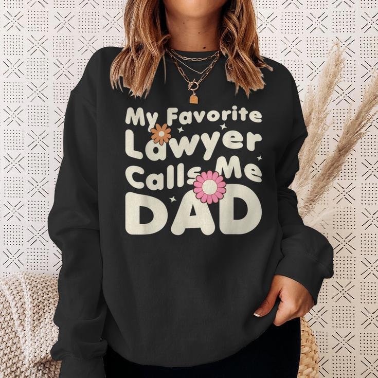 Groovy My Favorite Lawyer Calls Me Dad Cute Father Day Sweatshirt Gifts for Her