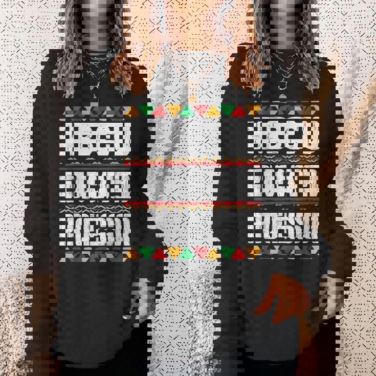 Hbcu Educated Professor Black College Grad Dashiki Men Women Sweatshirt Graphic Print Unisex Gifts for Her