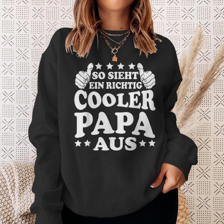 Herren So Sieht Ein Richtig Cooler Papa Aus Vatertag Mann Sweatshirt Geschenke für Sie