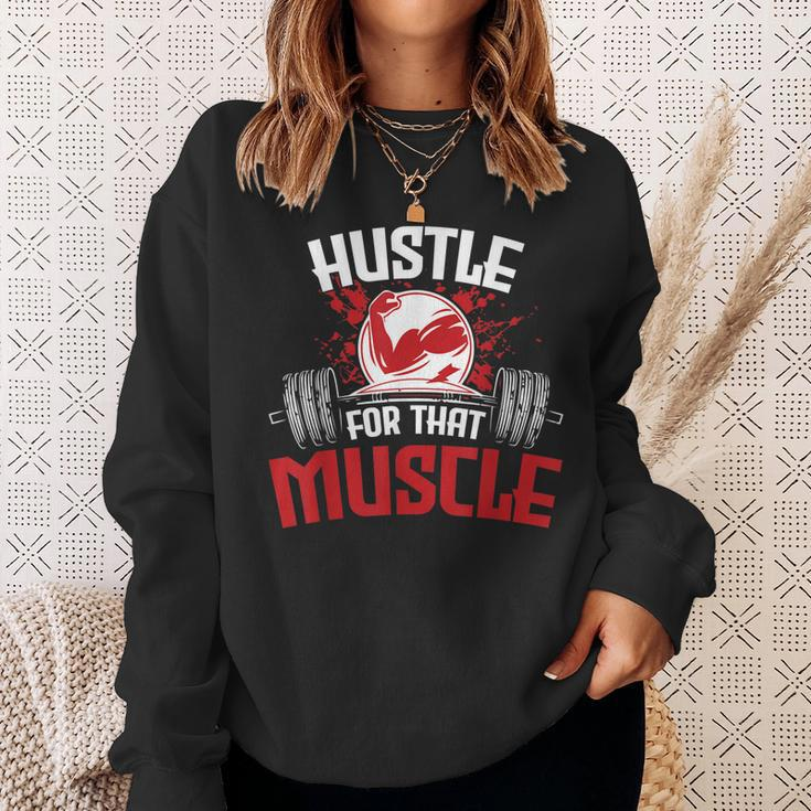 Hustle For That Muscle Fitness Motivation Sweatshirt Gifts for Her