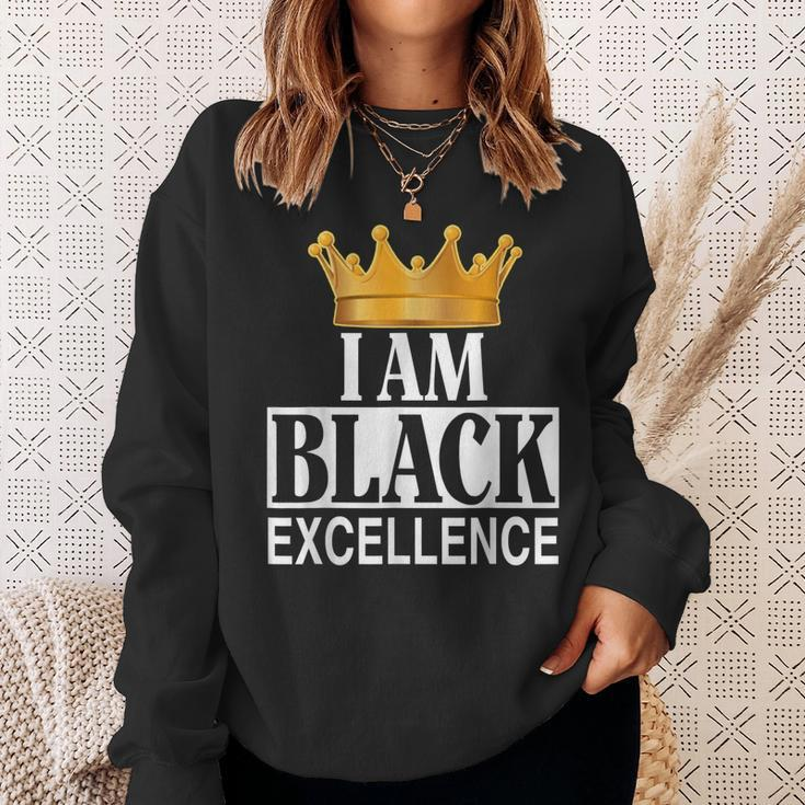 I Am Black Excellence African American Pride Black History Sweatshirt Gifts for Her