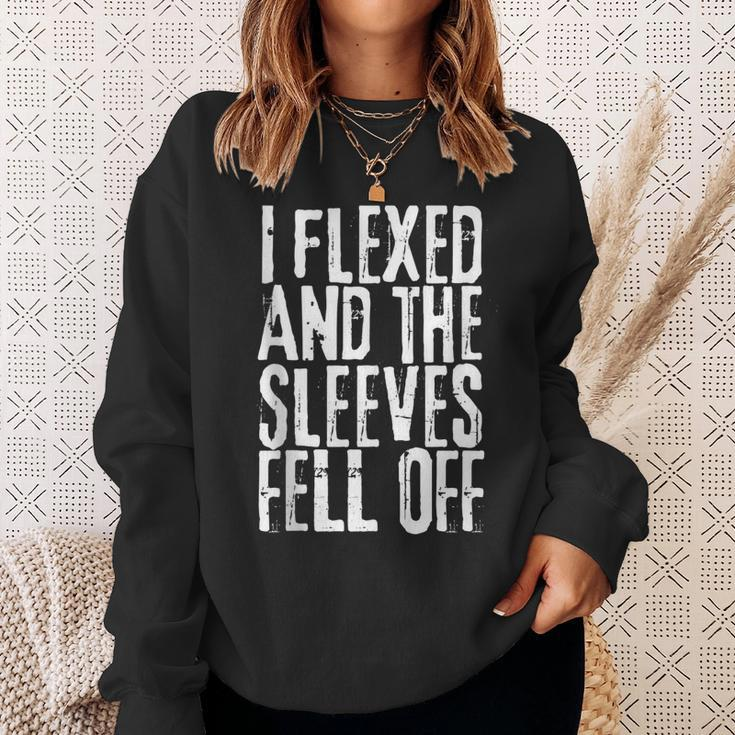 I Flexed And My Sleeves Fur Off Funny Workout Sweatshirt Gifts for Her