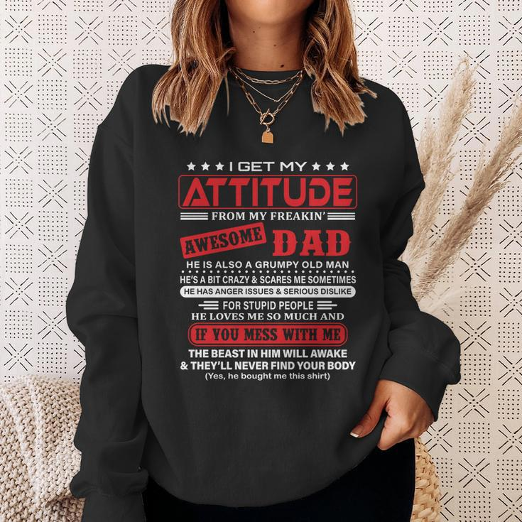 I Get My Attitude From My Freaking Awesome Dad Pullover Hoodie Sweatshirt Gifts for Her