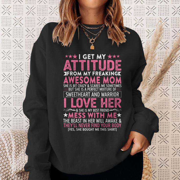 I Get My Attitude From My Freaking Awesome Mom Funny Mothers Tshirt Sweatshirt Gifts for Her