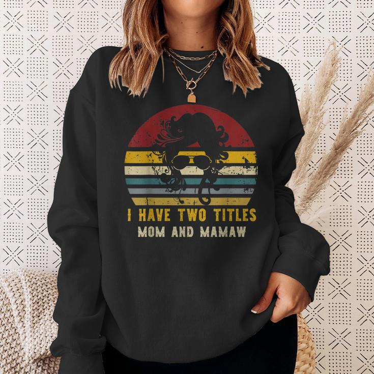 I Have Two Titles Mom And Mamaw Rad Cat Mom Sweatshirt Gifts for Her
