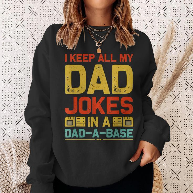 I Keep All My Dad Jokes In A Dad-A-Base Vintage Father Daddy Sweatshirt Gifts for Her