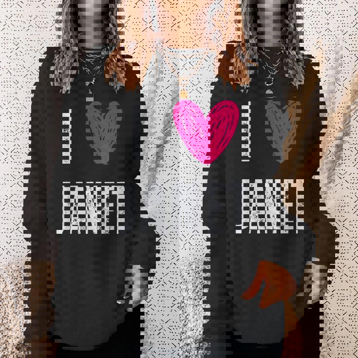 I Love Janet Heart First Name Janet Sweatshirt Gifts for Her