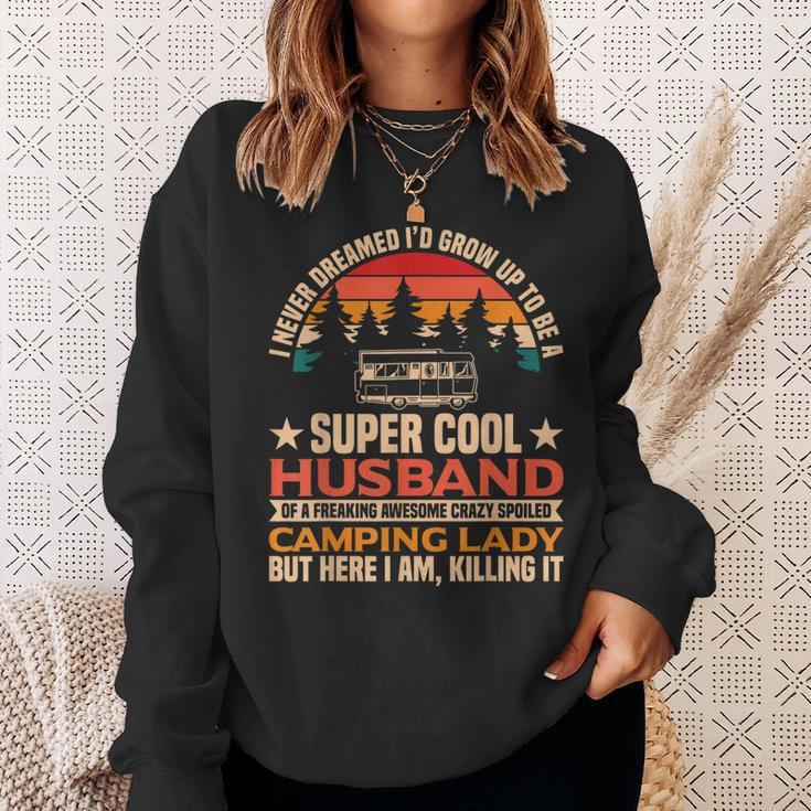 I Never Dreamed Id Grow Up To Be A Husband Of Camping Lady Sweatshirt Gifts for Her