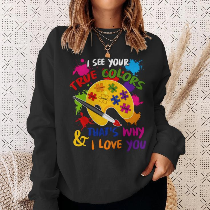 I See Your True Colors And That’S Why I Love You Vintage Sweatshirt Gifts for Her
