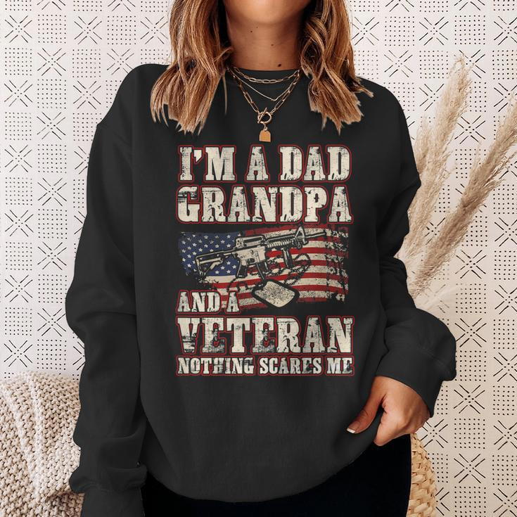 Im A Dad Grandpa And A Veteran Nothing Scares Me Sweatshirt Gifts for Her