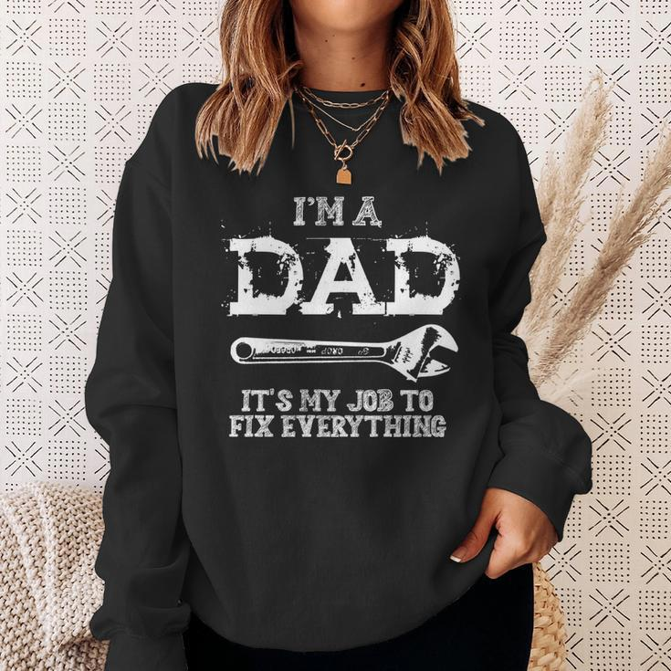Im A Dad Its My Job To Fix Everything Sweatshirt Gifts for Her