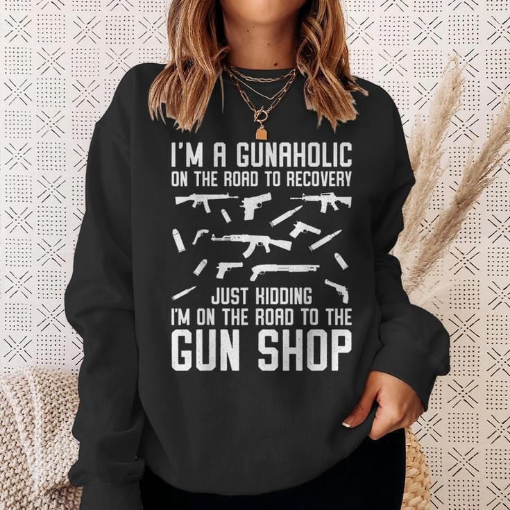 Im A Gunaholic On The Road To Gun Shop Ammo And Gun Humor Sweatshirt Gifts for Her