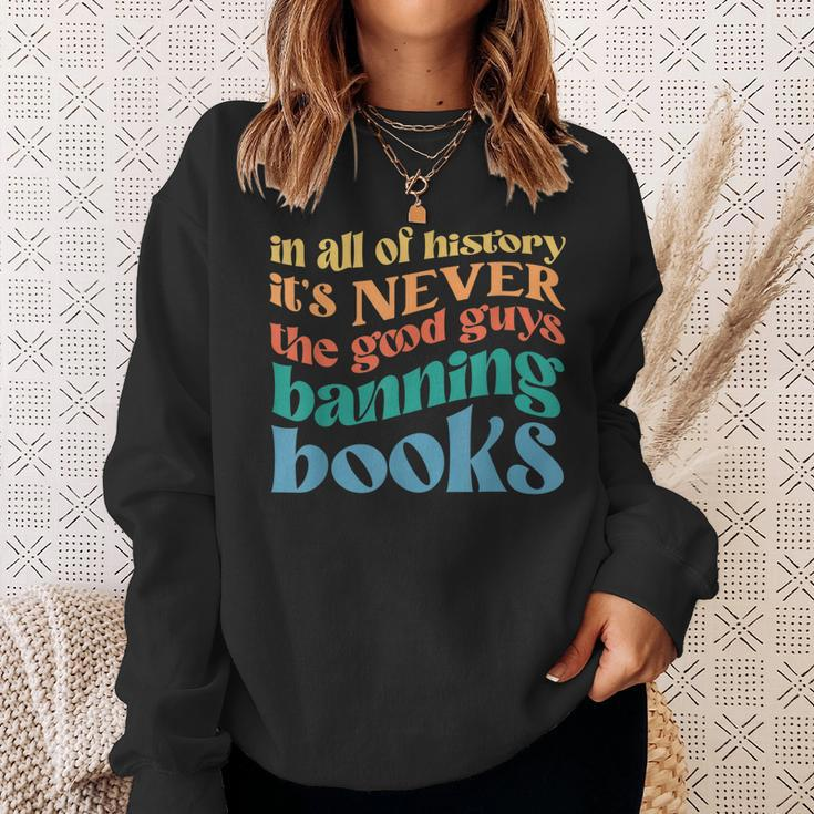 In All History Its Never The Good Guys Banning Books Retro Sweatshirt Gifts for Her