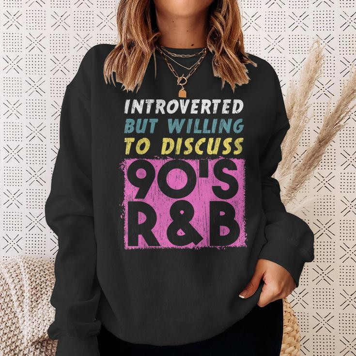 Introverted But Willing To Discuss 90S R&B Retro Style Music Sweatshirt Gifts for Her