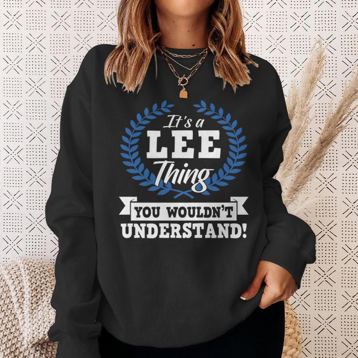 Its A Lee Thing You Wouldnt Understand Name Sweatshirt Gifts for Her