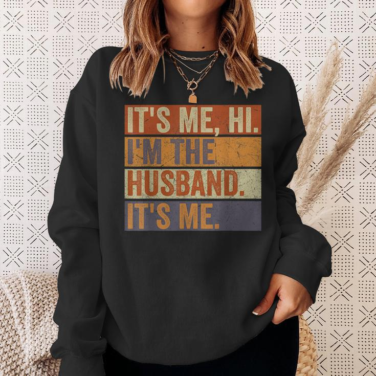 Its Me Hi Im The Husband Its Me Fathers Day Best Husband Sweatshirt Gifts for Her