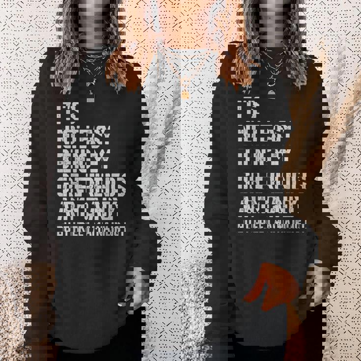Its Not Easy Being My Girlfriends Arm Candy Fathers Day Sweatshirt Gifts for Her