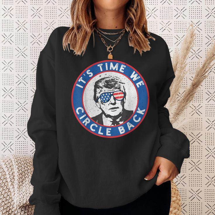 Its Time We Circle Back To Trump Men Women Sweatshirt Graphic Print Unisex Gifts for Her
