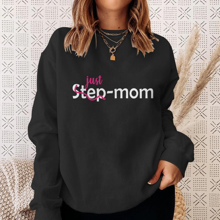 Just Mom Step Mother Sweatshirt Gifts for Her