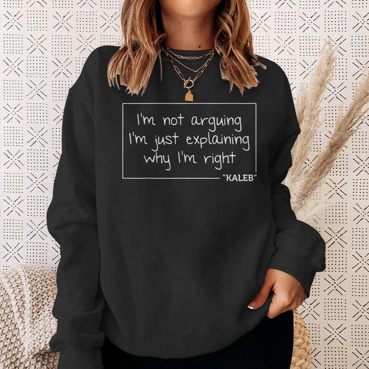 Kaleb Quote Funny Birthday Personalized Name Gift Idea Sweatshirt Gifts for Her