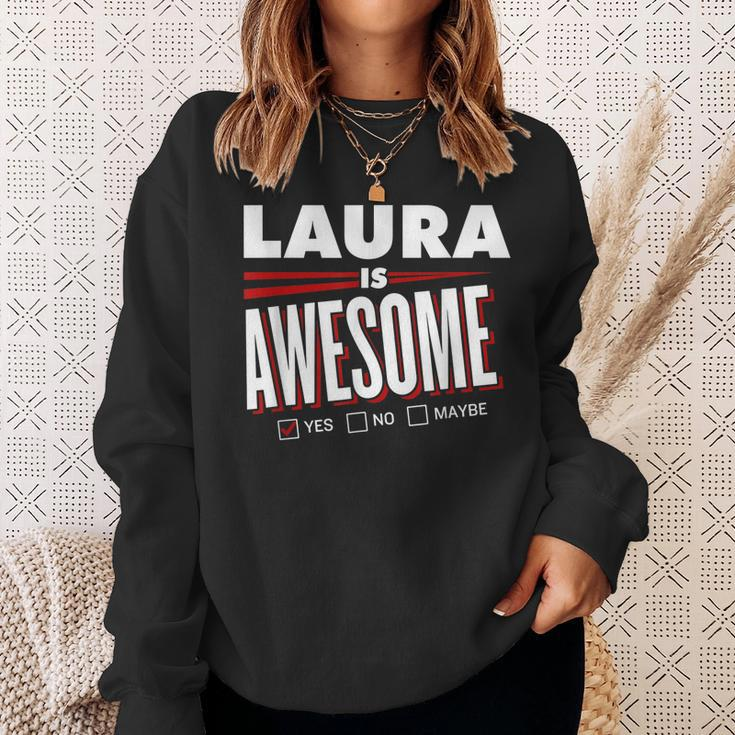 Laura Is Awesome Family Friend Name Funny Gift Sweatshirt Gifts for Her
