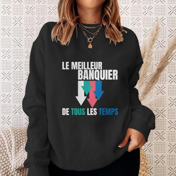 Le Meilleur Banquier De Tous Les Temps Sweatshirt Geschenke für Sie