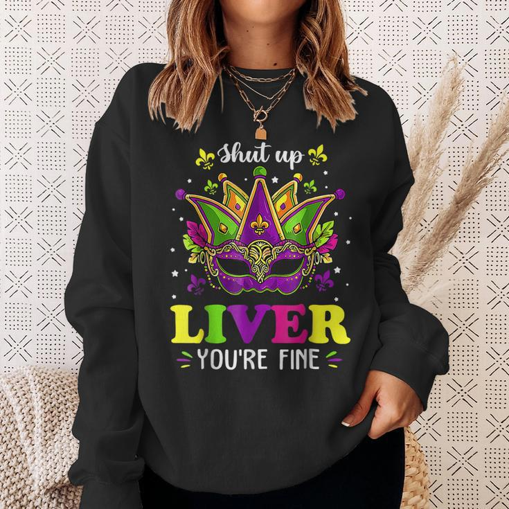 Mardi Gras Shut Up Liver Youre Fine Funny Alcohol Lover Sweatshirt Gifts for Her