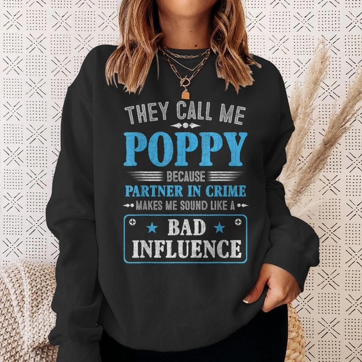 Mens Fathers Day - They Call Me Poppy Because Partner In Crime Men Women Sweatshirt Graphic Print Unisex Gifts for Her