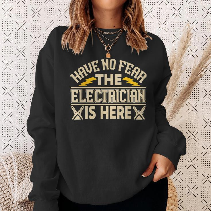 Mens Have No Fear The Electritian Is Here Funny Men Sweatshirt Gifts for Her