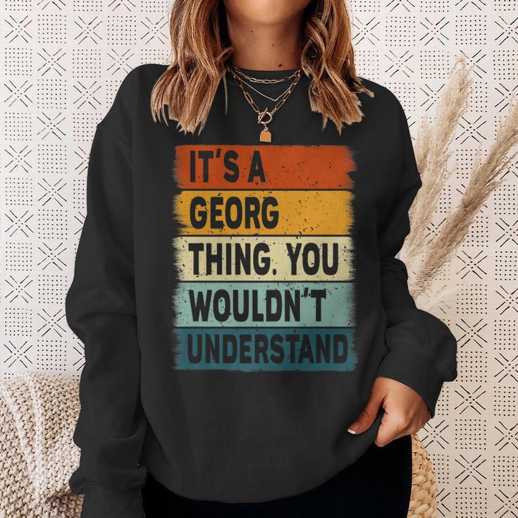 Mens Its A Georg Thing - Georg Name Personalized Sweatshirt Gifts for Her