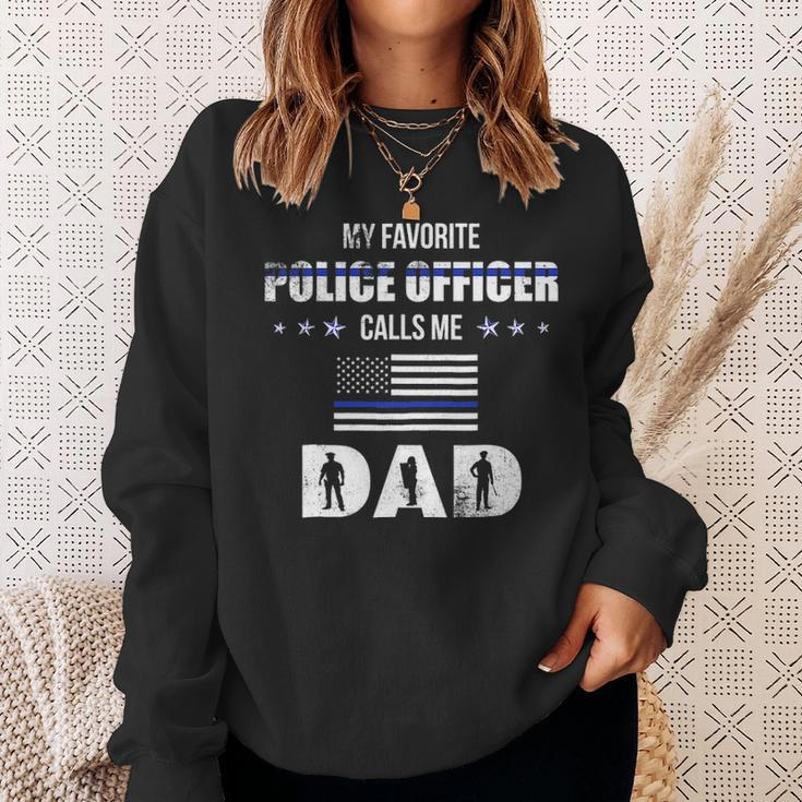 Mens My Favorite Police Officer Calls Me Dad Fathers Day Sweatshirt Gifts for Her