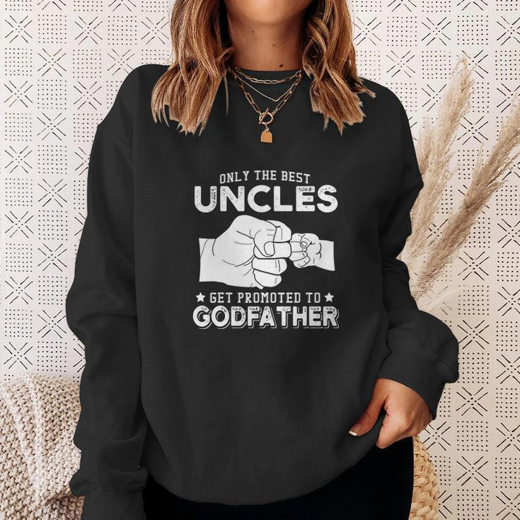 Mens Only The Best Uncles Get Promoted To Godfather Sweatshirt Gifts for Her