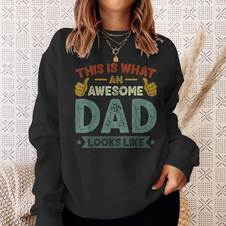 Mens This Is What An Awesome Dad Looks Like Funny Vintage Sweatshirt Gifts for Her